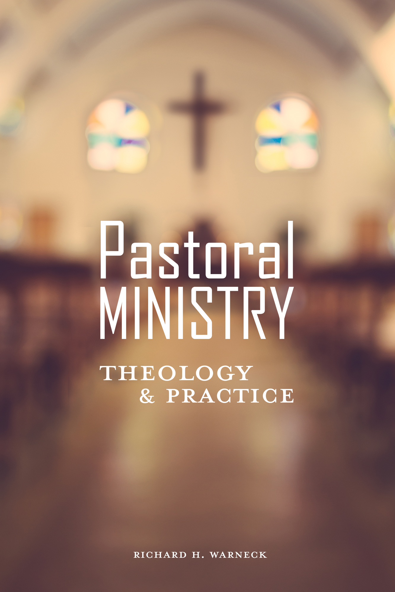Book Blurbs: Richard Warneck on Pastoral Ministry