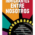 Inmigrantes entre nosotros