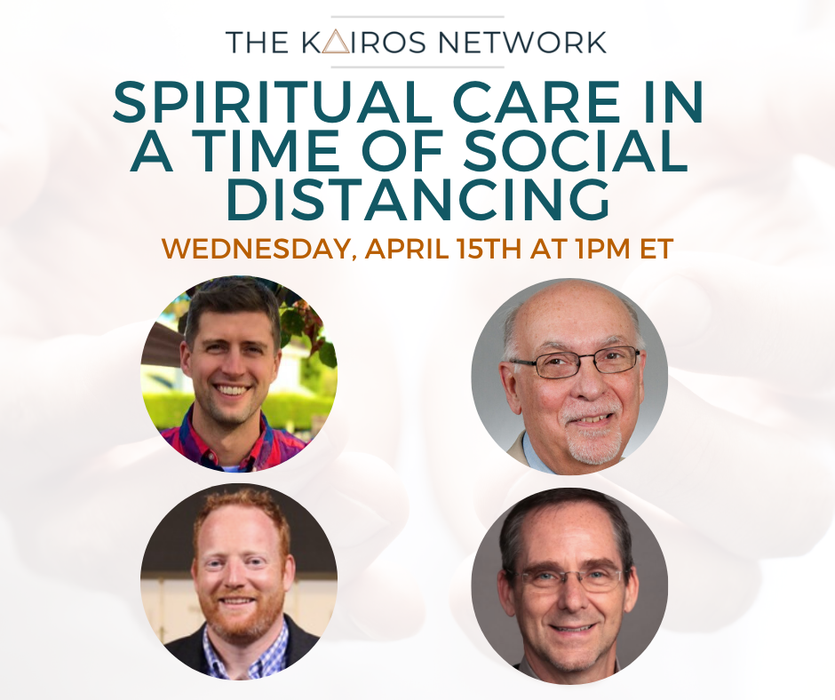 ICYMI: Spiritual Care in a Time of Social Distancing