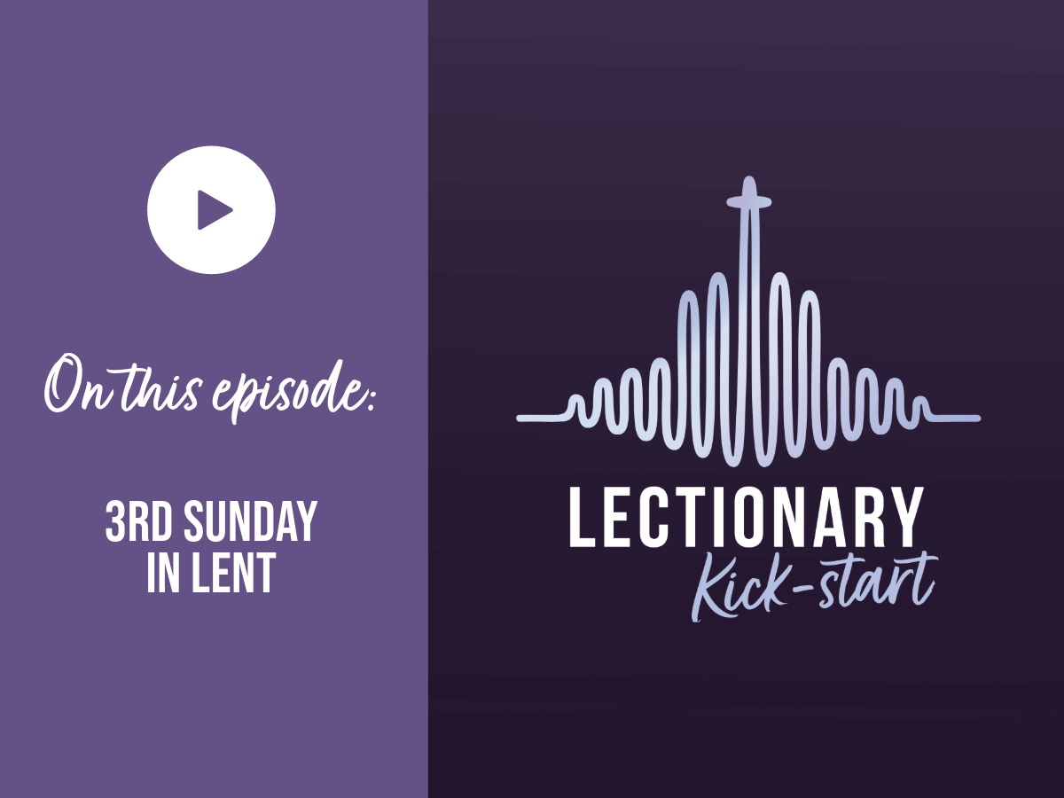 The Third Sunday in Lent