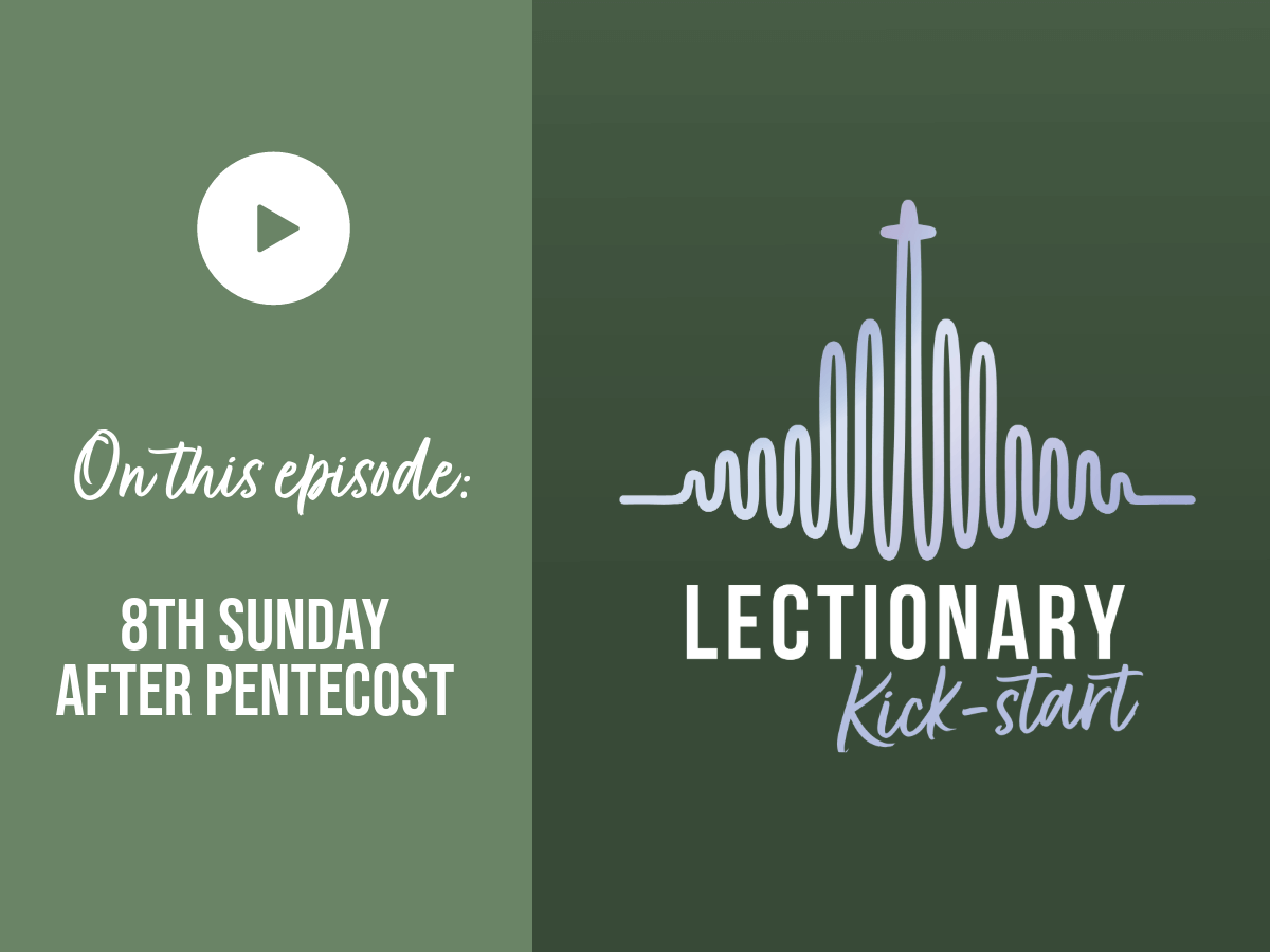 The Eighth Sunday after Pentecost