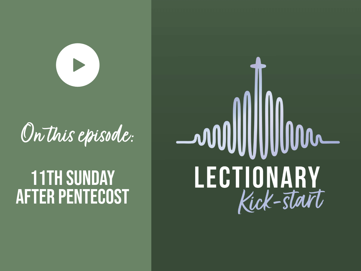 The Eleventh Sunday after Pentecost
