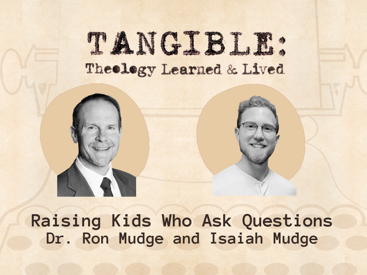 Raising Kids Who Ask Questions – Dr. Ron Mudge and Isaiah Mudge