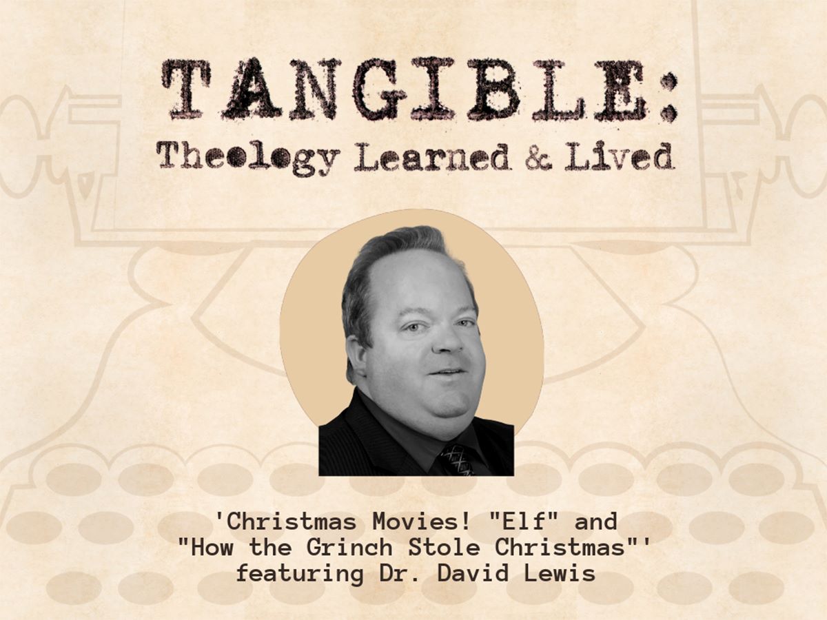 Christmas Movies! “Elf” and “How the Grinch Stole Christmas – Dr. David Lewis